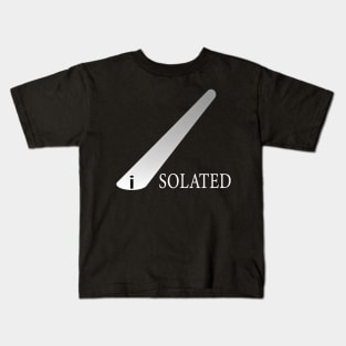 Isolated Kids T-Shirt